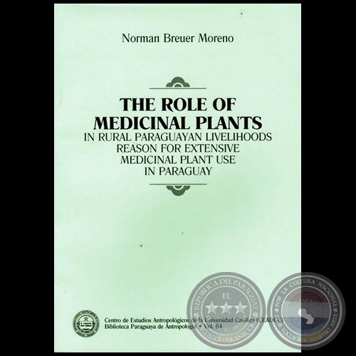 THE ROLE OF MEDICINAL PLANTS - Autor: NORMAN BREUER MORENO